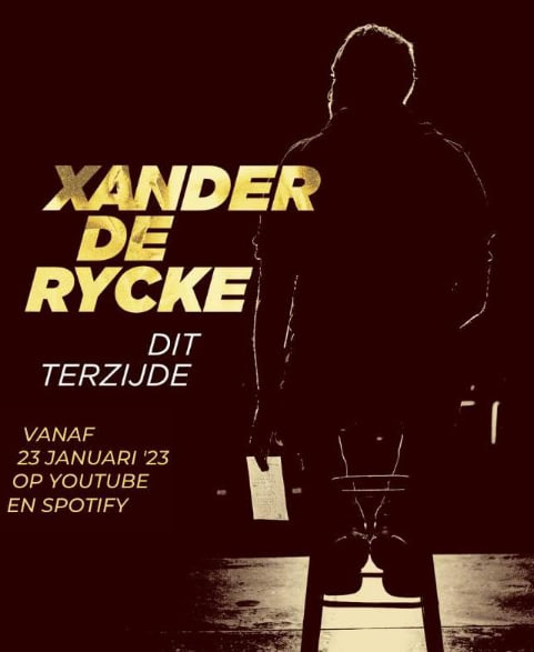 Xander De Rycke: Dit TerzijdeƬ